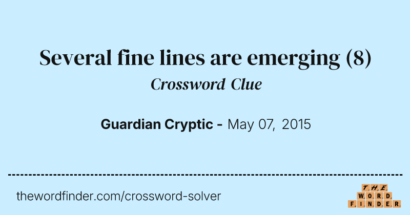 Several fine lines are emerging crossword clue image