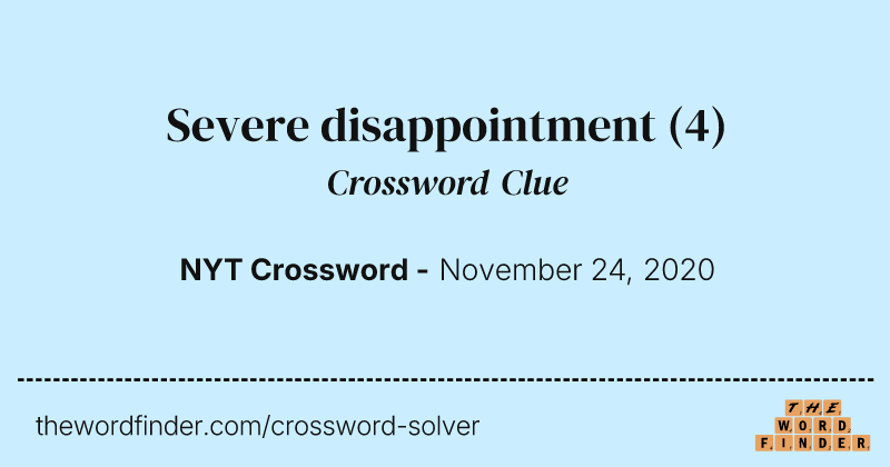 Severe disappointment crossword clue image