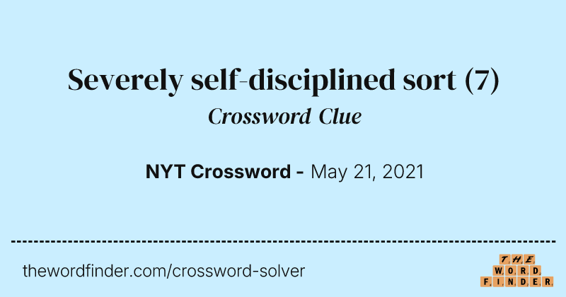 Severely self-disciplined sort crossword clue image