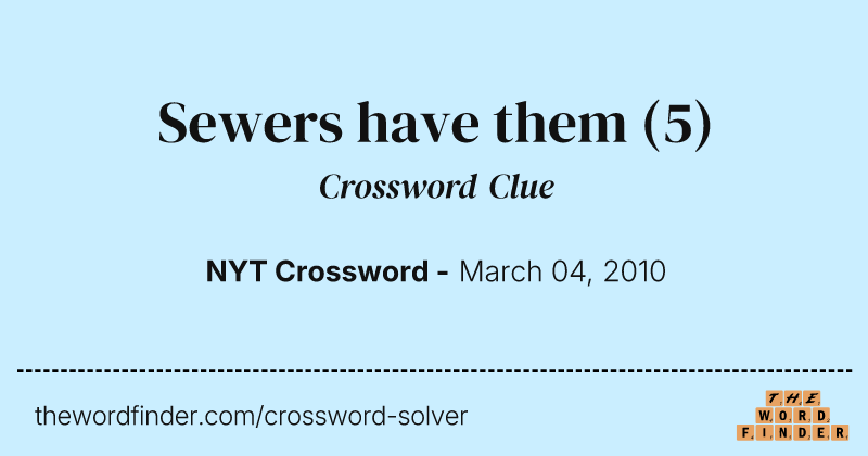 Sewers have them crossword clue image