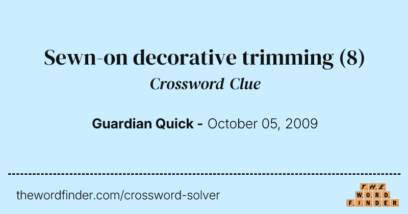 Sewn-on decorative trimming crossword clue image