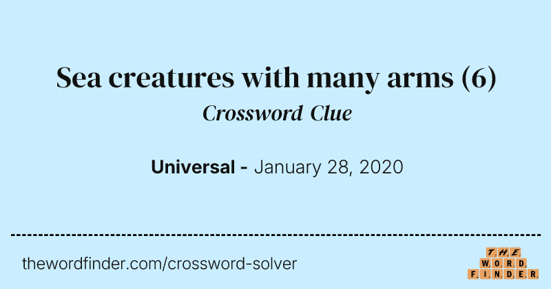 Sea creatures with many arms crossword clue image