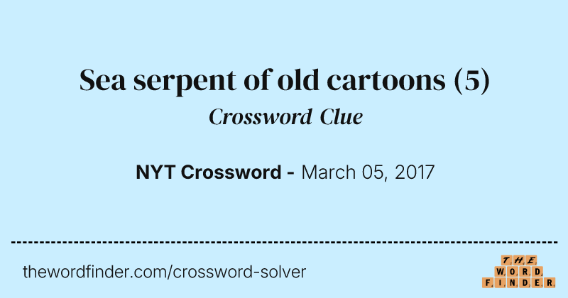 Sea serpent of old cartoons crossword clue image