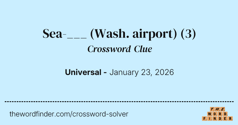 Sea-___ (Wash. airport) crossword clue image