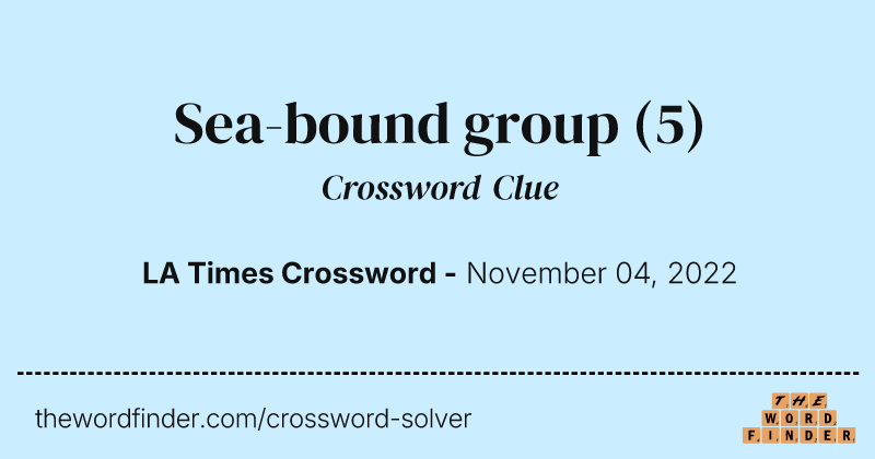 Sea-bound group crossword clue image