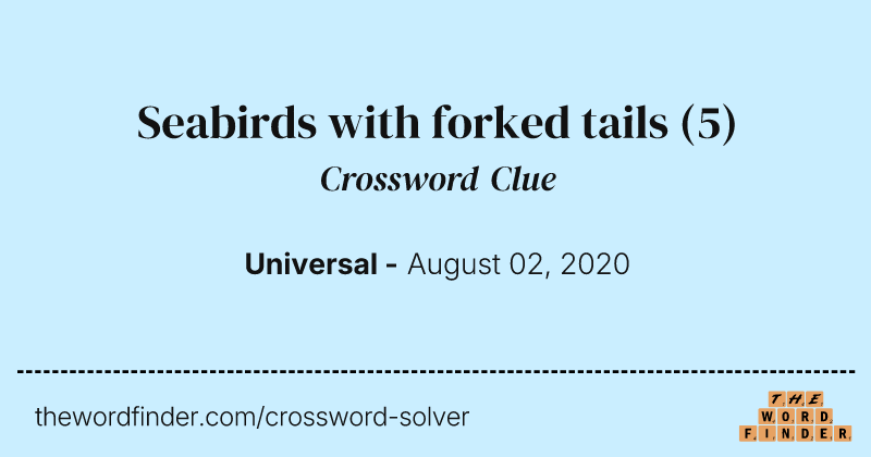 Seabirds with forked tails crossword clue image