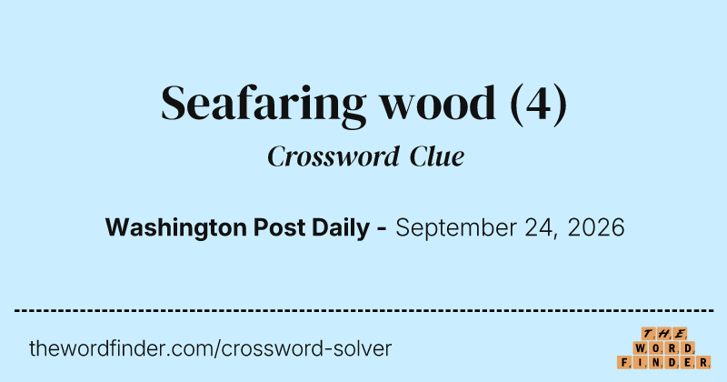Seafaring wood crossword clue image