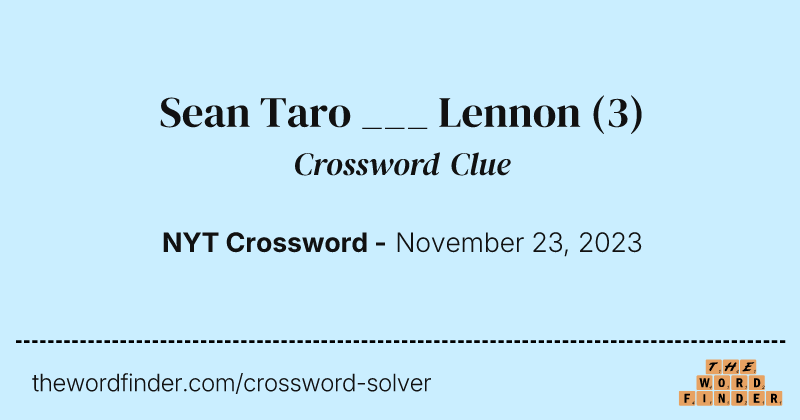 Sean Taro ___ Lennon crossword clue image