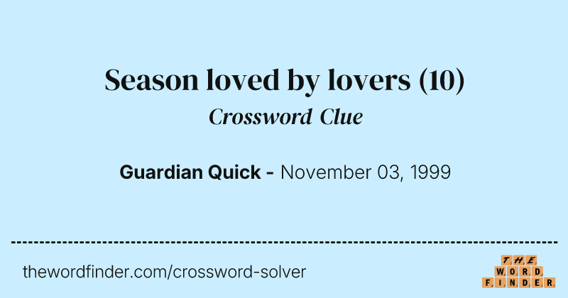 Season loved by lovers crossword clue image