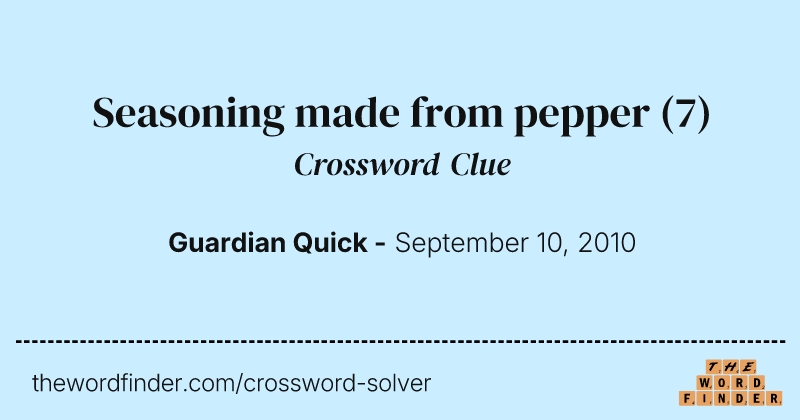Seasoning made from pepper crossword clue image