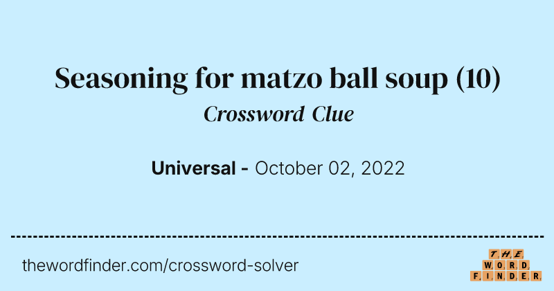 Seasoning for matzo ball soup crossword clue image