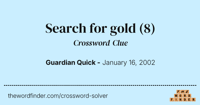 Search for gold crossword clue image