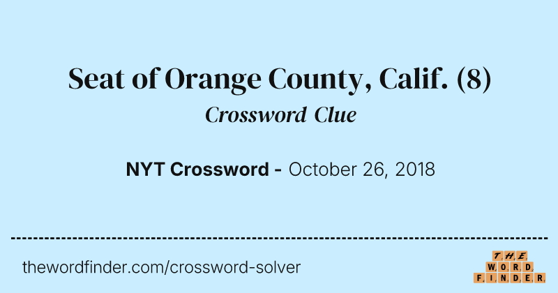 Seat of Orange County, Calif. crossword clue image