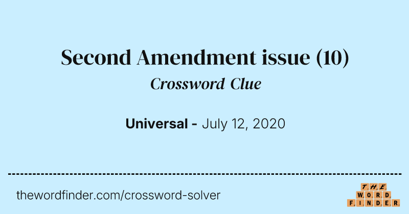 Second Amendment issue crossword clue image
