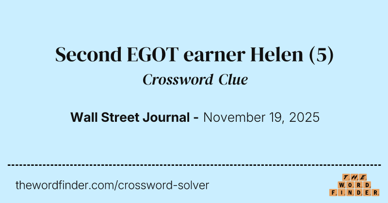 Second EGOT earner Helen crossword clue image