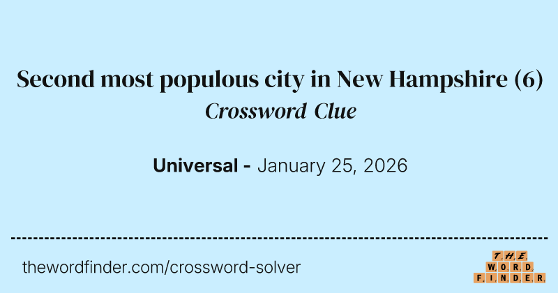 Second most populous city in New Hampshire crossword clue image