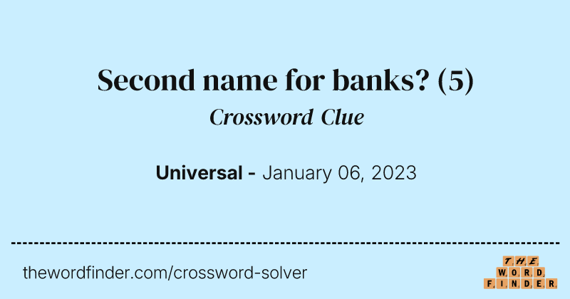 Second name for banks? crossword clue image