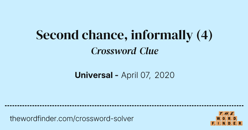 Second chance, informally crossword clue image