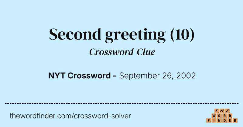 Second greeting crossword clue image