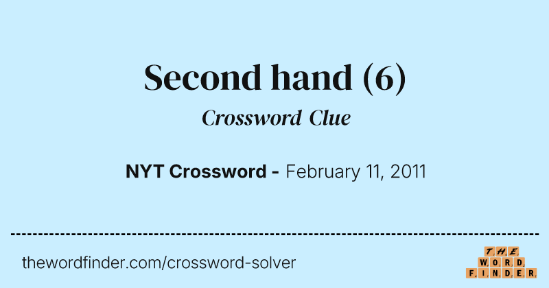 Second hand crossword clue image