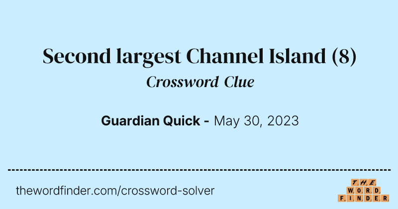 Second largest Channel Island crossword clue image