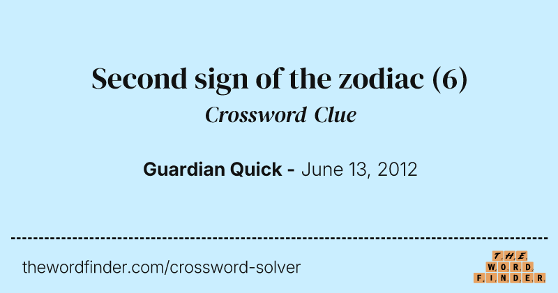 Second sign of the zodiac crossword clue image