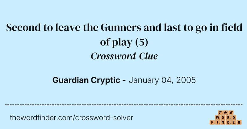 Second to leave the Gunners and last to go in field of play crossword clue image