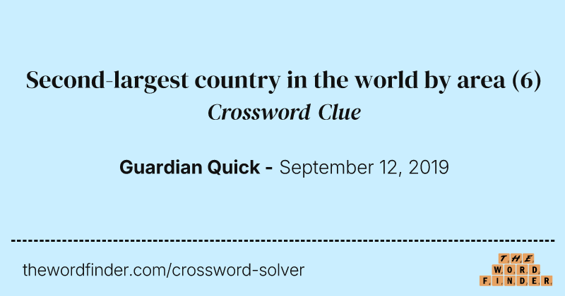 Second-largest country in the world by area crossword clue image