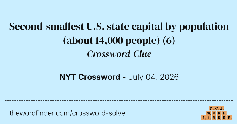 Second-smallest U.S. state capital by population (about 14,000 people) crossword clue image