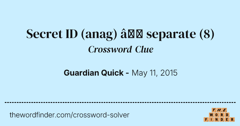 Secret ID (anag) — separate crossword clue image