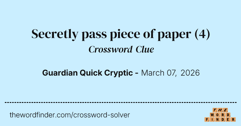 Secretly pass piece of paper crossword clue image