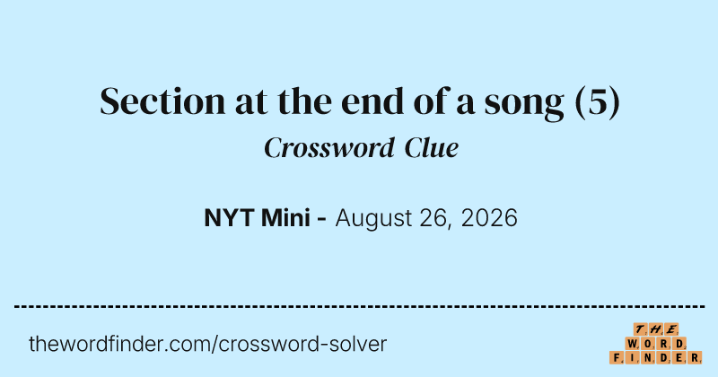Section at the end of a song crossword clue image