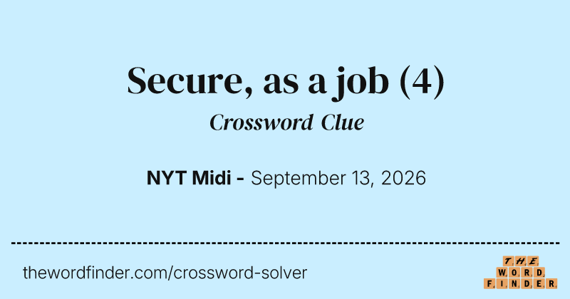 Secure, as a job crossword clue image