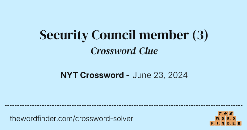 Security Council member crossword clue image