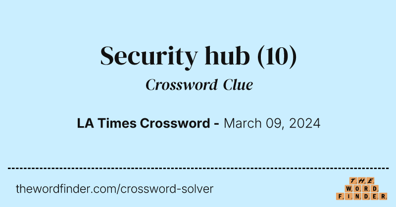 Security hub crossword clue image