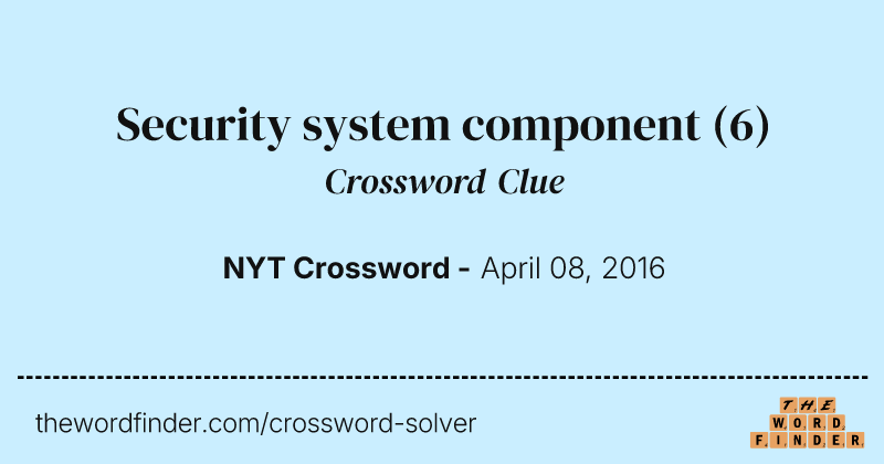 Security system component crossword clue image