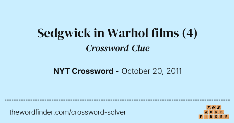 Sedgwick in Warhol films crossword clue image