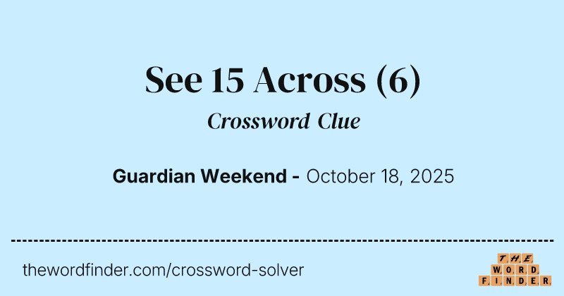 See 15 Across crossword clue image