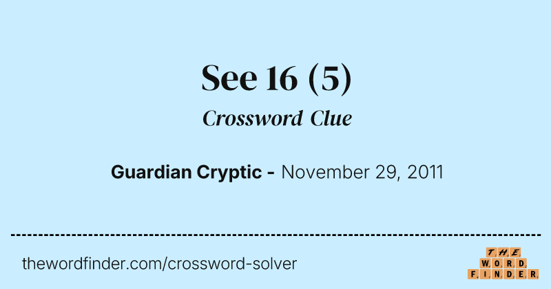 See 16 crossword clue image