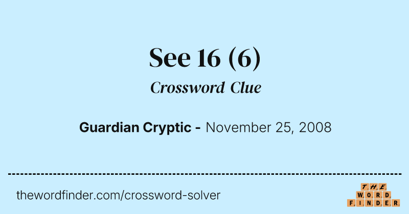See 16 crossword clue image