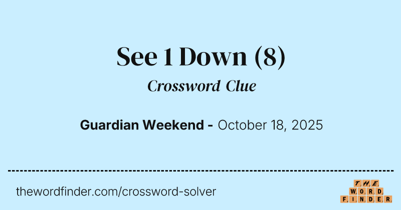 See 1 Down crossword clue image