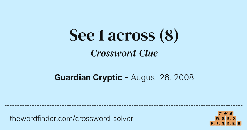 See 1 across crossword clue image