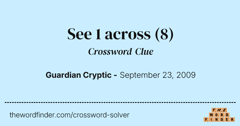 See 1 across crossword clue image