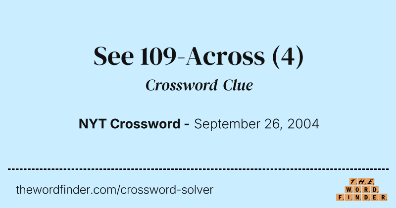 See 109-Across crossword clue image