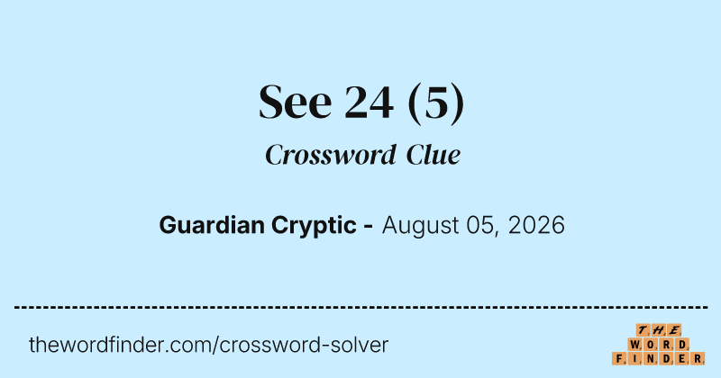 See 24 crossword clue image