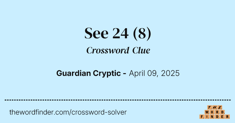 See 24 crossword clue image