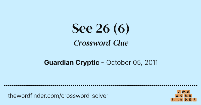 See 26 crossword clue image