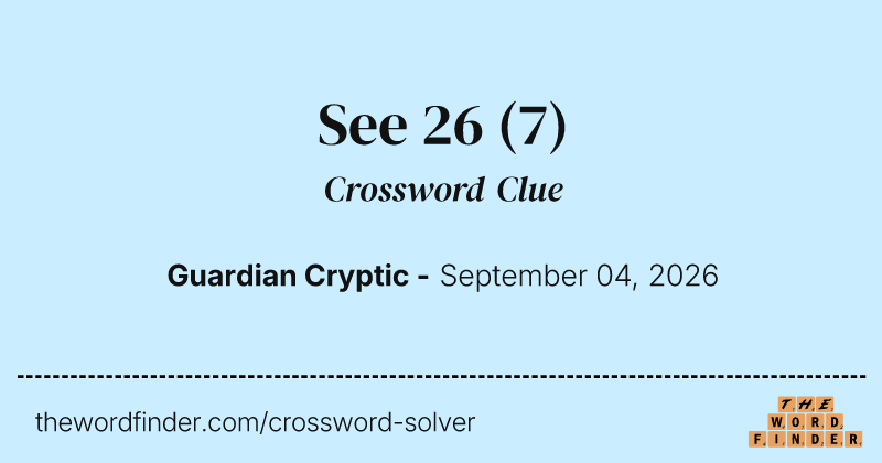 See 26 crossword clue image