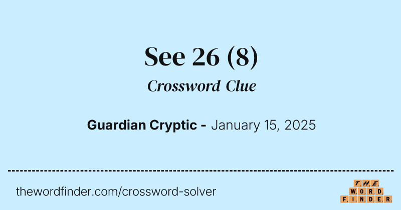 See 26 crossword clue image