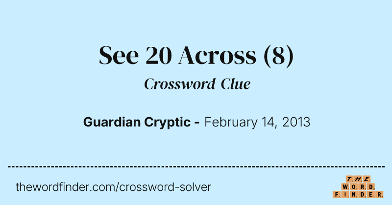 See 20 Across crossword clue image